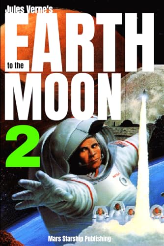 From the Earth to the Moon von Independently published